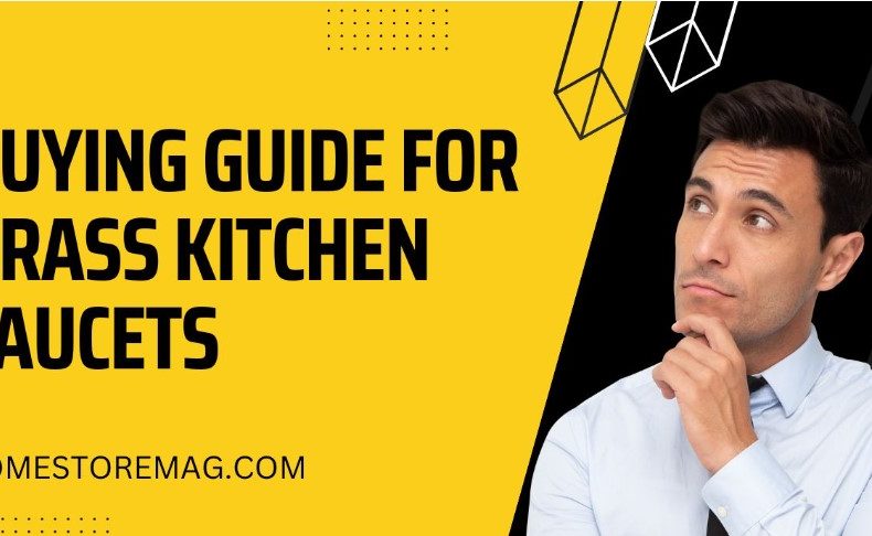 Buying Guide for Brass Kitchen Faucets